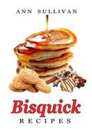 Bisquick Recipes 154665304X Book Cover