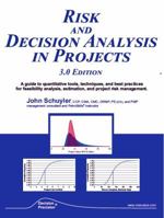 Risk And Decision Analysis In Projects: 3.0 Edition 0966440161 Book Cover