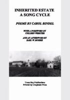 Inherited Estate: A Song Cycle 1936243377 Book Cover