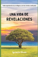 Una Vida de Revelaciones 108040130X Book Cover