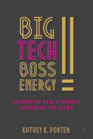 50 Billion Dollar Tech Boss: African American Women Sharing Stories of Success in Tech 3030927261 Book Cover