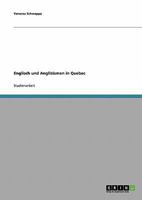 Englisch und Anglizismen in Quebec 3638653196 Book Cover