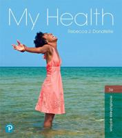My Health Plus Mastering Health with Pearson eText -- Access Card Package (3rd Edition) (What's New in Health & Nutrition) 0134709691 Book Cover