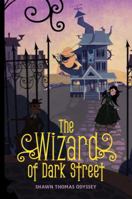 The Wizard Of Dark Street 1606841432 Book Cover