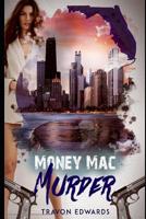 Money Mac Murder : Part 1 Of 3 1075987571 Book Cover