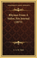 Rhymes From A Sailor’s Journal 1164279025 Book Cover