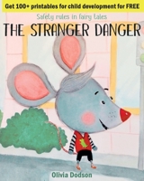 The Stranger Danger: Children's etiquette in fairy tales 1474923534 Book Cover