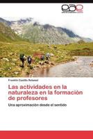 Las actividades en la naturaleza en la formación de profesores 384548439X Book Cover