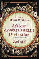 African Cowrie Shells Divination: History, Theory & Practice 0738758582 Book Cover