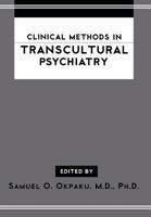 Clinical Methods in Transcultural Psychiatry 0880487100 Book Cover