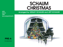 Schaum Christmas: Pre-A -- The Green Book 0769237444 Book Cover