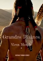 Grandes Plaines: Vieux Monde 1 (French Edition) 2322860239 Book Cover