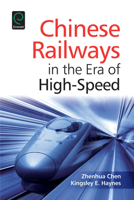 Chinese Railways in the Era of High-Speed 1784419850 Book Cover