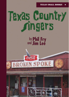 Texas Country Singers 0875653650 Book Cover