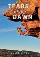 Tears of the Dawn 0957681704 Book Cover