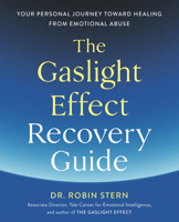 The Gaslight Effect Recovery Guide: Your Personal Journey Toward Healing from Emotional Abuse 0593236270 Book Cover