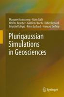 Plurigaussian Simulations in Geosciences 3642196063 Book Cover