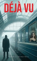 Déjà Vu B0GFGHYPR7 Book Cover