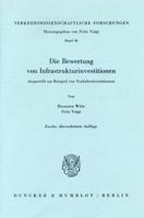 Die Bewertung Von Infrastrukturinvestitionen: Dargestellt Am Beispiel Von Verkehrsinvestitionen 3428059271 Book Cover