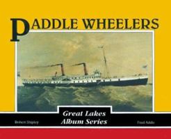 Paddle Wheelers (Great Lakes Album Series) 0920277616 Book Cover