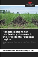 Hospitalizations for respiratory diseases in the Presidente Prudente region 6208600359 Book Cover
