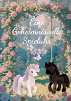 Eine Geheimnisvolle Spieluhr: Special Edition (German Edition) 3384920996 Book Cover