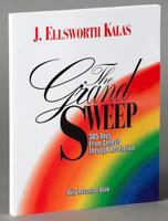 The Grand Sweep: 365 Days from Genesis Through Revelation : A Bible Study for Individuals and Groups