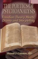 The Poetics of Psychoanalysis 1595710531 Book Cover