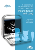 The Essentials of Veterinary Point of Care Ultrasound: Pleural Space and Lung 8418020504 Book Cover