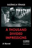 A Thousand Divided Impressions 1092505652 Book Cover