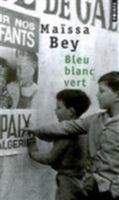 Bleu blanc vert 2757804731 Book Cover