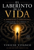 EL LABERINTO DE LA VIDA: El despertar de la supraconciencia (Spanish Edition) B0H82C59Z3 Book Cover
