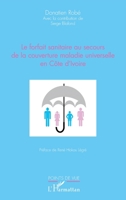 Le forfait sanitaire au secours de la couverture maladie universelle en Côte d'Ivoire (Points de Vue) (French Edition) 2343097232 Book Cover