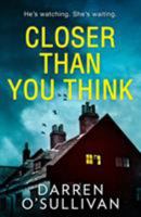 Closer Than You Think 0008330859 Book Cover