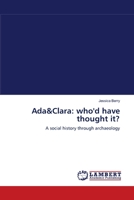 Ada&Clara: who'd have thought it? 3838314212 Book Cover