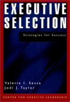 Executive Selection: Strategies for Success 0787950203 Book Cover