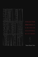 Collected Writings on Chinese Cultural History 9629964228 Book Cover