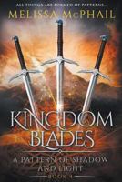 Kingdom Blades 0990629171 Book Cover