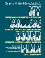 My College Bound Plan: Companion Workbook to College Bound 1479238295 Book Cover