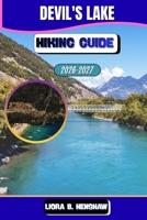 Devil’s Lake Hiking Guide 2026–2027 (Trailfront Guides 2026) B0GN3HXNQY Book Cover