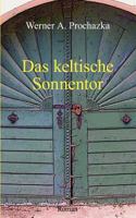 Das keltische Sonnentor 383347582X Book Cover