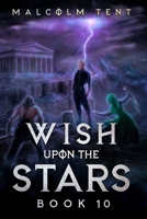 Wish Upon the Stars 10: A Cultivation LitRPG Adventure B0G6FC54M9 Book Cover