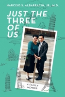 Just the Three of Us: A Memoir 1664287175 Book Cover