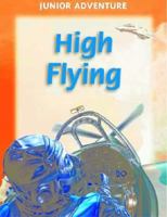 High Flying 0769904955 Book Cover