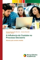 A Influência do Youtube no Processo Decisório 333020110X Book Cover