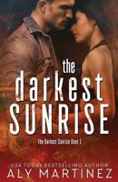 The Darkest Sunrise 154871996X Book Cover