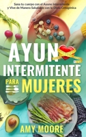 Ayuno intermitente para mujeres (Spanish Edition) 965777599X Book Cover