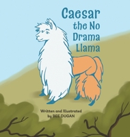 Caesar the No Drama Llama 1039120121 Book Cover