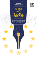 Ideas of Social Europe: Enhancing or Eroding European Integration? 1035357941 Book Cover