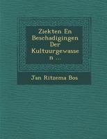 Ziekten En Beschadigingen Der Kultuurgewassen ... 1286991706 Book Cover